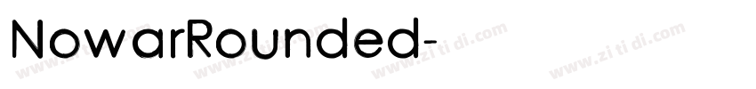 NowarRounded字体转换