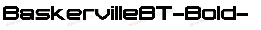 BaskervilleBT-Bold字体转换 BaskervilleBT-Bold字体转换