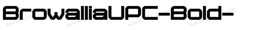 BrowalliaUPC-Bold字体转换 BrowalliaUPC-Bold字体转换