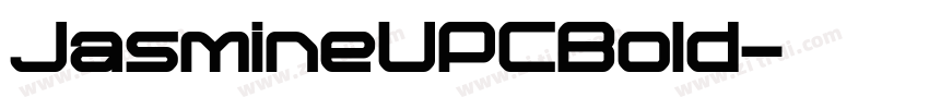 JasmineUPCBold字体转换 JasmineUPCBold字体转换