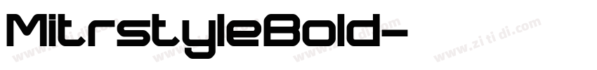 MitrstyleBold字体转换