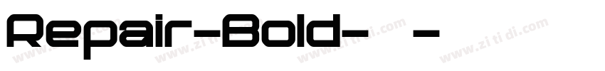 Repair-Bold-粗体字体转换