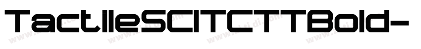 TactileSCITCTTBold字体转换