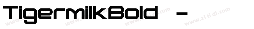 TigermilkBold下载字体转换