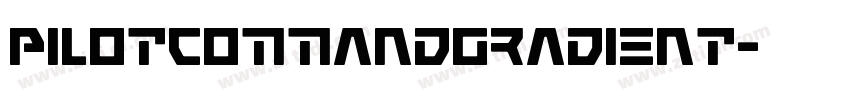 PilotCommandGradient字体转换 PilotCommandGradient字体转换