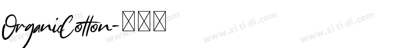 OrganicCotton字体转换