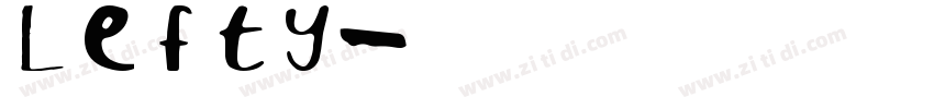 Lefty字体转换