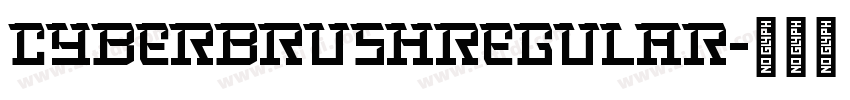 CyberBrushRegular字体转换