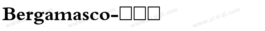 Bergamasco字体转换