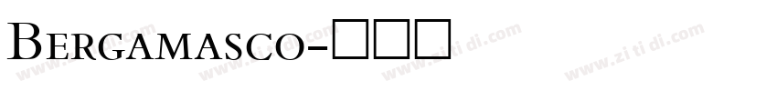 Bergamasco字体转换