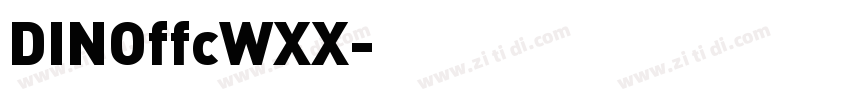 DINOffcWXX字体转换