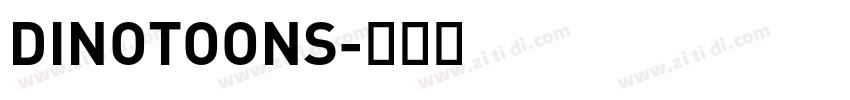 DINOTOONS字体转换