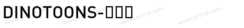 DINOTOONS字体转换