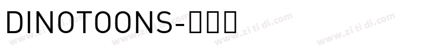 DINOTOONS字体转换