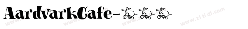 AardvarkCafe字体转换