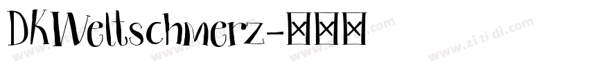 DKWeltschmerz字体转换