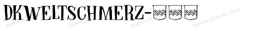 DKWeltschmerz字体转换