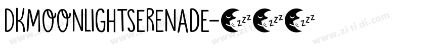 DKMoonlightSerenade字体转换