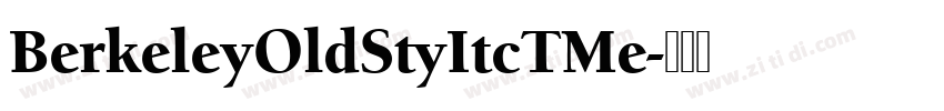 BerkeleyOldStyItcTMe字体转换