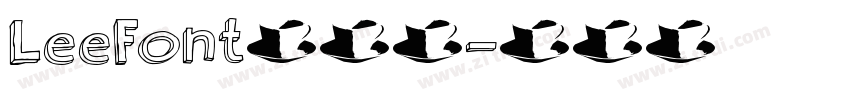 LeeFont蒙黑体字体转换