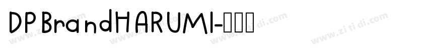 DPBrandHARUMI字体转换