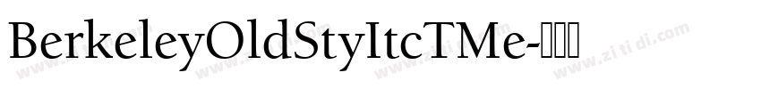 BerkeleyOldStyItcTMe字体转换