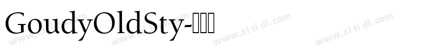 GoudyOldSty字体转换