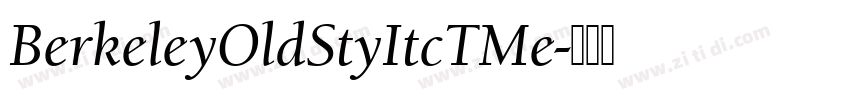 BerkeleyOldStyItcTMe字体转换