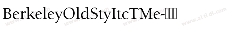 BerkeleyOldStyItcTMe字体转换