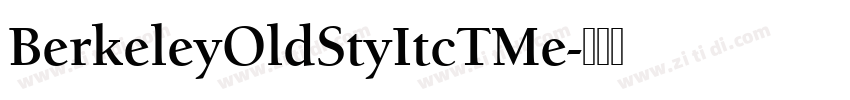 BerkeleyOldStyItcTMe字体转换