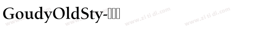 GoudyOldSty字体转换
