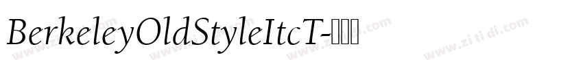 BerkeleyOldStyleItcT字体转换