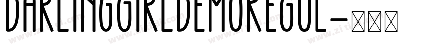 DarlingGirlDemoRegul字体转换 DarlingGirlDemoRegul字体转换
