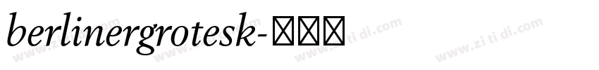 berlinergrotesk字体转换