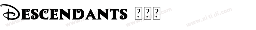 Descendants字体转换