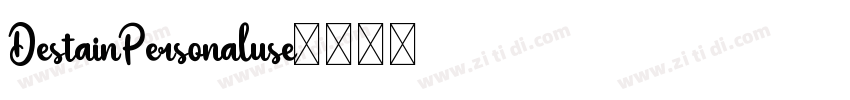 DestainPersonaluse字体转换