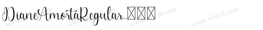 DianeAmortaRegular字体转换