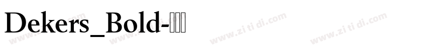 Dekers_Bold字体转换
