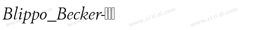 Blippo_Becker字体转换 Blippo_Becker字体转换