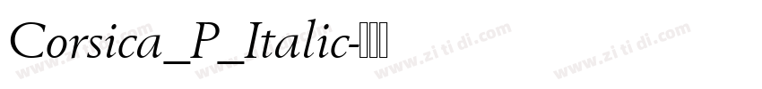 Corsica_P_Italic字体转换