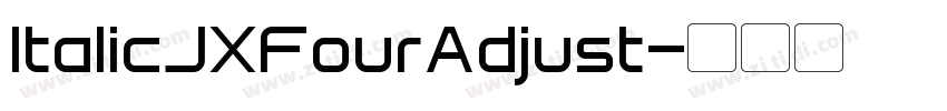 ItalicJXFourAdjust字体转换