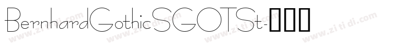 BernhardGothicSGOTSt字体转换