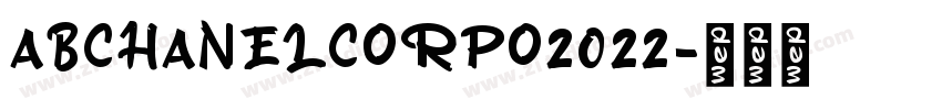 ABCHANELCORPO2022字体转换