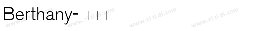 Berthany字体转换