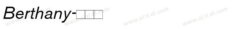 Berthany字体转换