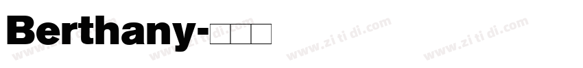 Berthany字体转换