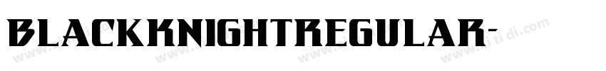 BlackKnightRegular字体转换