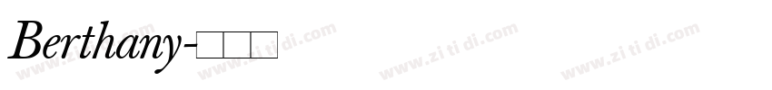 Berthany字体转换