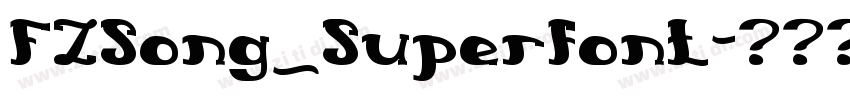 FZSong_Superfont字体转换