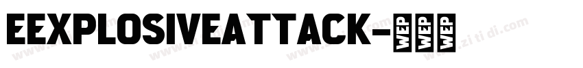 eExplosiveAttack字体转换